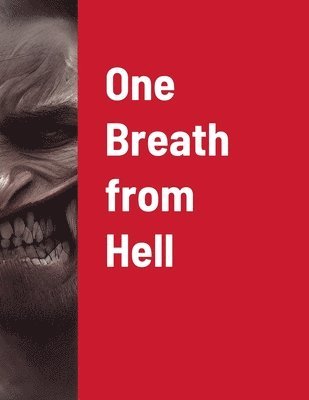 bokomslag One Breath from Hell