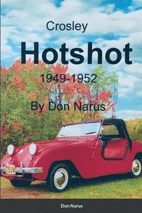 bokomslag Crosley Hotshot 1949-1952