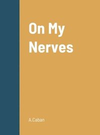 bokomslag On My Nerves