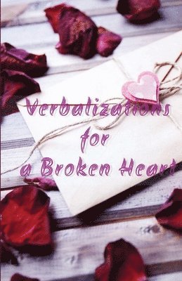 The Little French - Verbalizations for a Broken Heart, Häftad. Tillgänglighet: Tillfälligt slut
