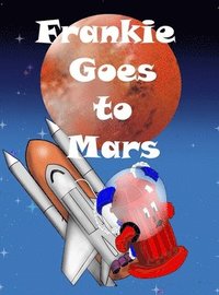 bokomslag Frankie Goes to Mars