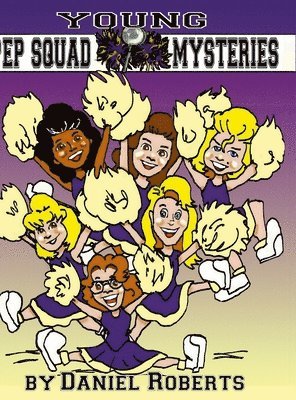 Young Pep Squad Mysteries 1