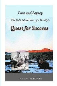 bokomslag The Bold Adventures of a Family's Quest for Success