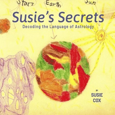 Susie's Secrets: Decoding the Language of Astrology 1