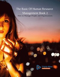 bokomslag The Basic Of Human Resource Management Book 2