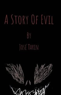 bokomslag A Story Of Evil