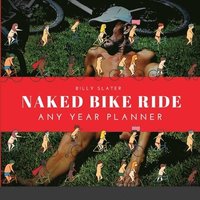 bokomslag Naked Bike Ride Any Year Planner