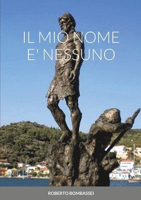 bokomslag Mio Nome E' Nessuno