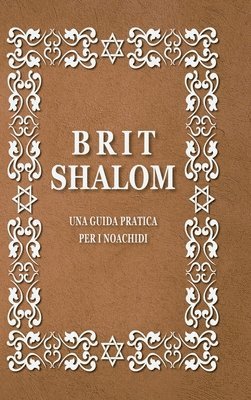 Brit Shalom, Patto di pace 1