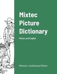bokomslag Mixtec English Picture Dictionary