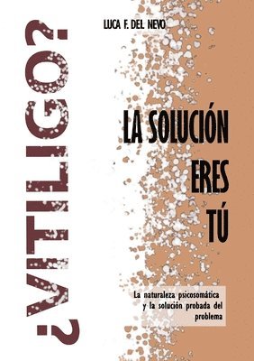 bokomslag ¿Vitiligo? La Solución Eres Tu