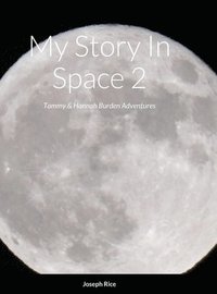 bokomslag My Story In Space 2