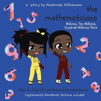 The Mathematicians: Millions, Ten-Millions, Hundred-Millions Place 1