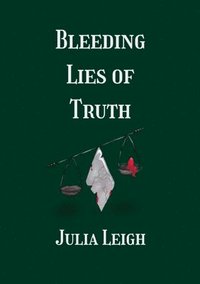 bokomslag Bleeding Lies of Truth