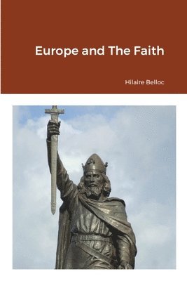 bokomslag Europe and The Faith