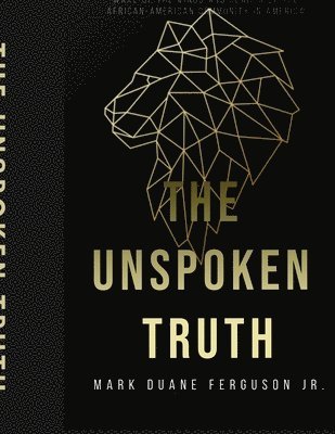 The Unspoken Truth 1