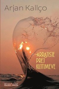 bokomslag Arratisje prej kujtimeve