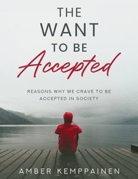 bokomslag Want To Be Accepted
