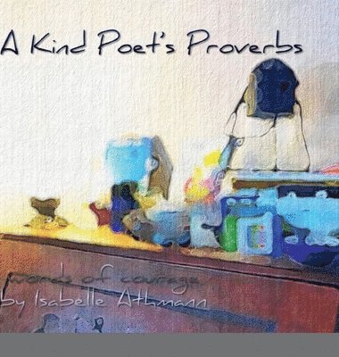bokomslag Kind Poet's Proverbs