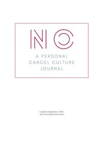 bokomslag No. A Personal Cancel Culture Journal