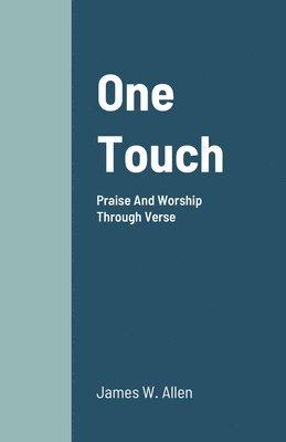 James W Allen, James W. Allen, James  W Allen - One Touch, Häftad