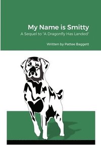 bokomslag My Name is Smitty