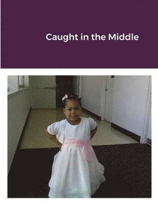 Sheila Campbell - Caught in the Middle, Häftad