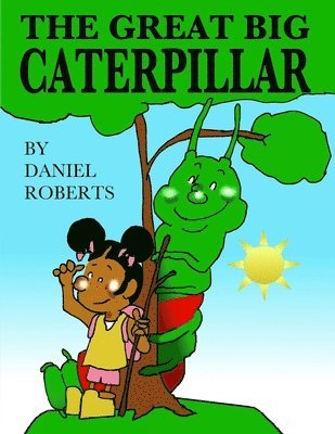 Great Big Caterpillar