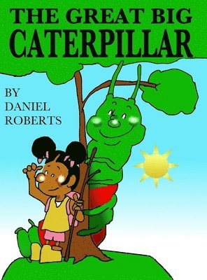 Great Big Caterpillar