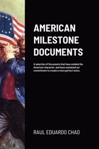 bokomslag American Milestone Documents