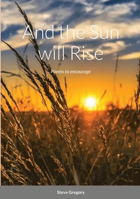 And the Sun will Rise