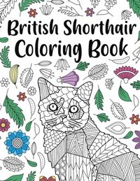 bokomslag British Shorthair Coloring Book