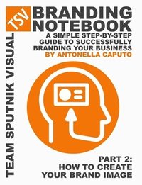 bokomslag branding notebook - part 2 how to create your brand image