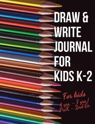 Draw & Write Journal for Kids K-2 1