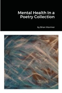 bokomslag Mental Health In a Poetry Collection