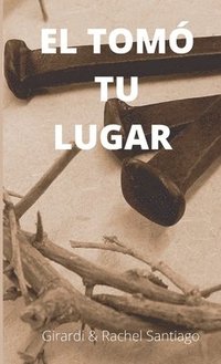 bokomslag El Tom Tu Lugar