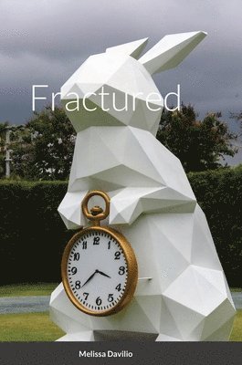 Fractured 1
