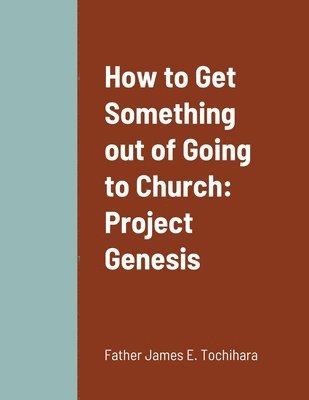 How to get something out of going to church 1