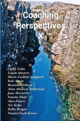 Center For Coaching Certification, Cathy Liska, Laura Masters - Coaching Perspectives X, Häftad