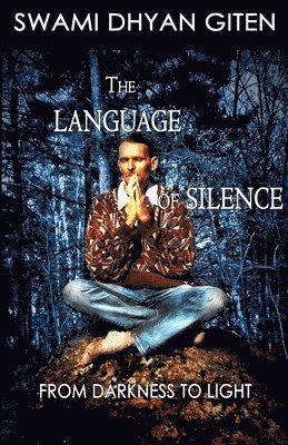 bokomslag The Language of Silence