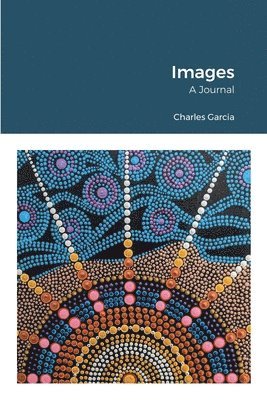 Charles Garcia - Images, Häftad