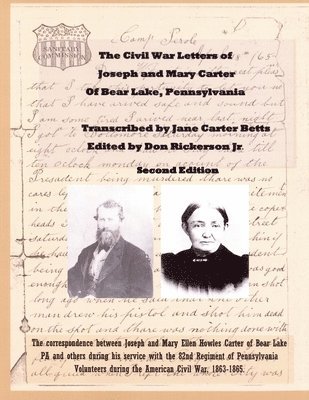 Don Rickerson - Civil War Letters of Joseph and Mary Carter of Bear Lake Pennsylvannia-2nd Edition, Häftad