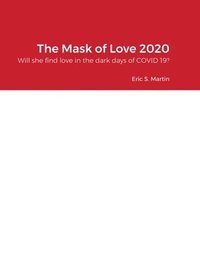 bokomslag The Mask of Love 2020