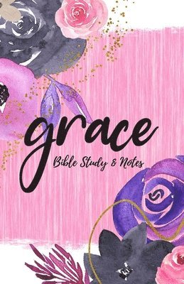 bokomslag Grace - Bible Study & Sermon Notes