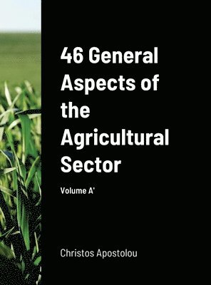 46 General Aspects of the Agricultural Sector 1