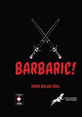 Omer Golan-Joel - Barbaric!, Häftad