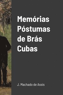 Memórias Póstumas de Brás Cubas