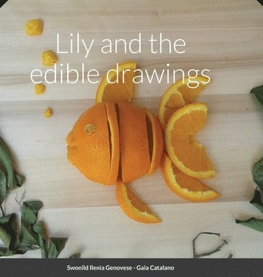 Lily and the edible drawings 1