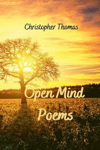 bokomslag Open Mind Poems