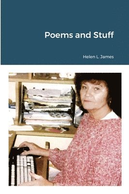 Helen James, Daniel James - Poems and Stuff, Häftad